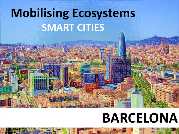 barcelona towards barcelona 5 0 smart city