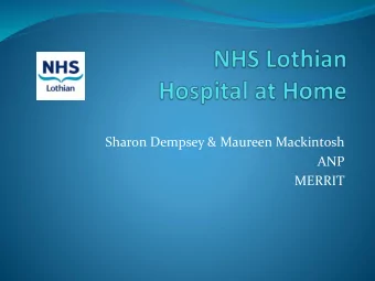 Sharon Dempsey &amp; Maureen Mackintosh  ANP  MERRIT  NHS Lothian H@H teams  East Lothian H@H