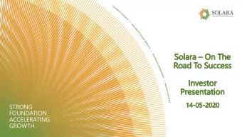 ACCELERATING  GROWTH.  Safe Harbor  Except for the historical information contained herein,