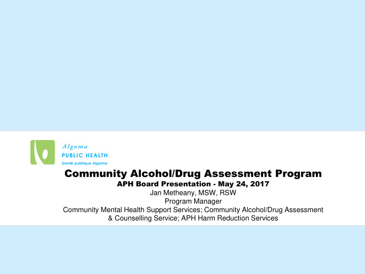 community alcohol drug assessment program
