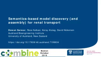 Sem antics-based m odel discovery ( and  assem bly)  for renal transport Dew an Sarw ar , Reza
