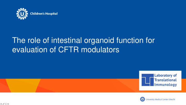 the role of intestinal organoid function for evaluation