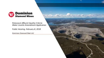 Potassium Effluent Quality Criteria  Water Licence Amendment Application  Public Hearing, February