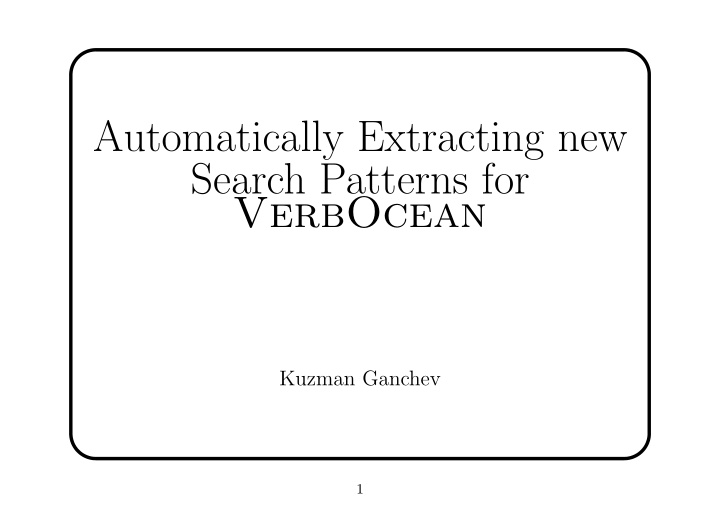 automatically extracting new search patterns for verbocean