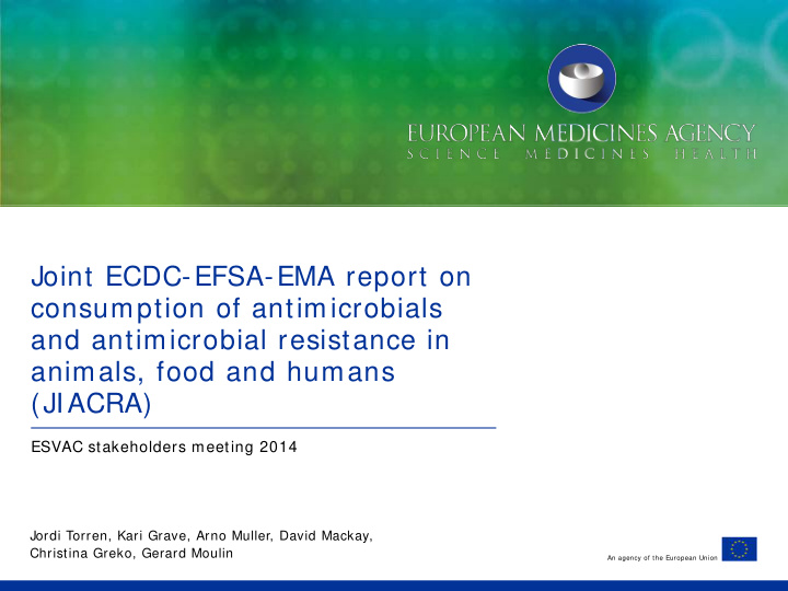 joint ecdc efsa ema report on consumption of