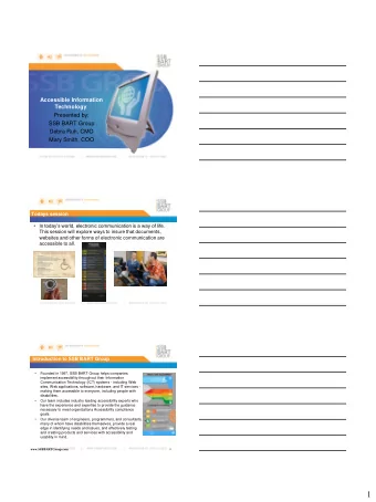 1  Becoming SSB BART Group    In 2005, SSB Technologies merged with the BART  Group to form SSB