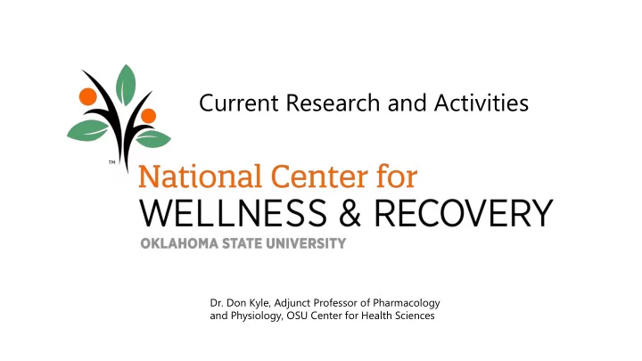 current research and activities