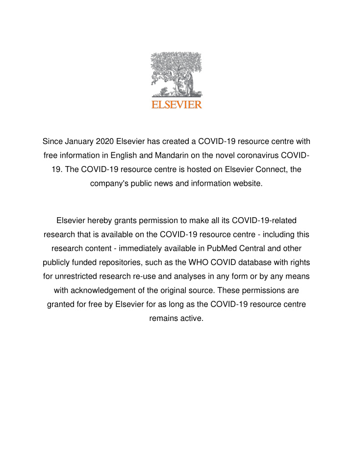 since january 2020 elsevier has created a covid 19