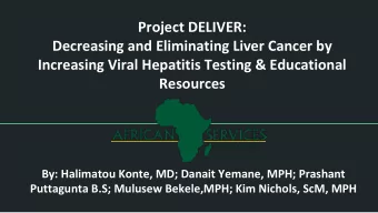 Project DELIVER:  Decreasing and Eliminating Liver Cancer by  Increasing Viral Hepatitis Testing
