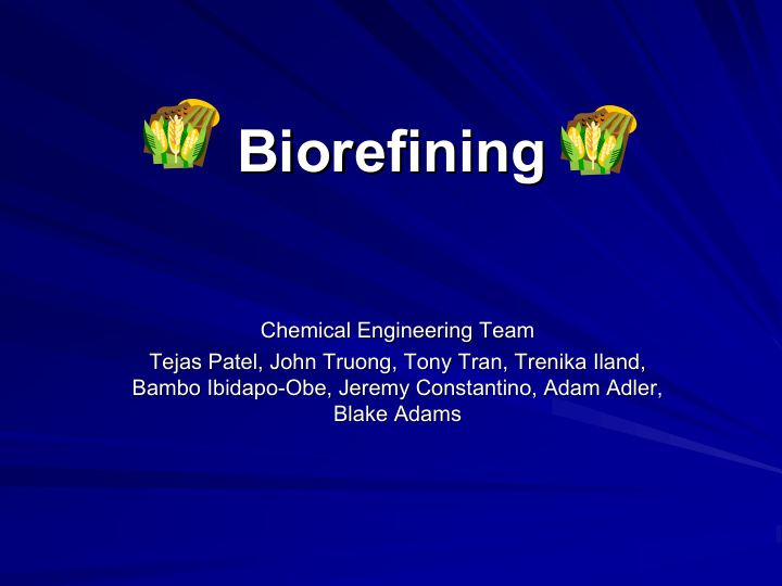 biorefining biorefining