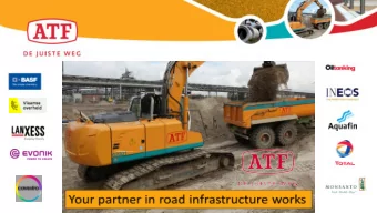History  Founded in 1960 as road construction contractor for the Port of Antwerp  Specializes in