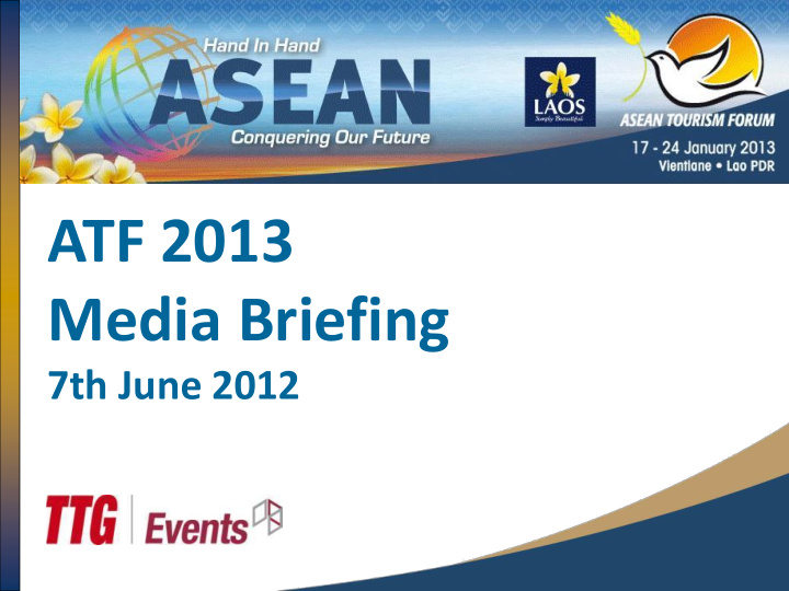 atf 2013 media briefing