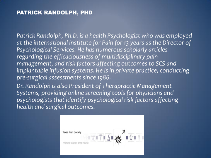 patrick randolph ph d is a health psychologist who was