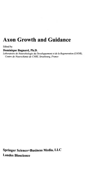 PREFACE  i x 1. MOLECULAR MECHANISMS OF AXONAL GROWTH   1 Caine Bouquet and Fatiha Nothia s
