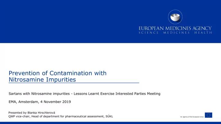 prevention of contamination with nitrosamine impurities