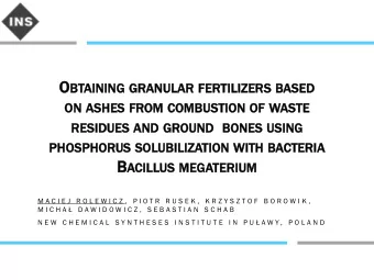 ASTE  ON  ASHES  COMBU  BUSTIO ES AND AND GROUND ND  BONE NES USING NG  RES  ESIDU  DUES HORUS