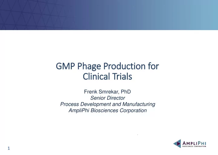 gmp mp phag hage produ oduct ction on fo for clin linic