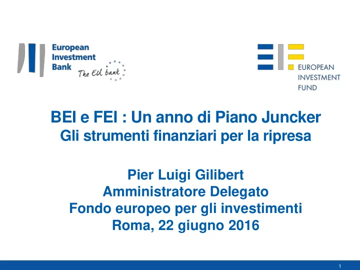 bei e fei un anno di piano juncker