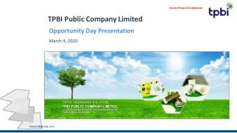TPBI Public Company Limited  Opportunity Day Presentation  March 4, 2020  www.tpbigroup.com