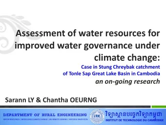 Assessment of water resources for improved water governance under climate change: Case in Stung