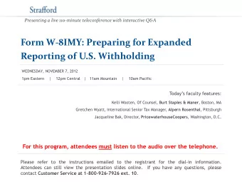 Reporting of U.S. Withholding  WEDNESDAY, NOVEMBER 7, 2012  1pm Eastern    |    12pm Central   |