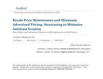 Resale Price Maintenance and Minimum  Advertised Pricing: Structuring to Minimize  Antitrust