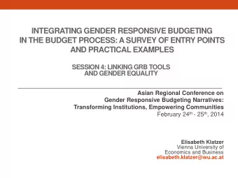 AND PRACTICAL EXAMPLES  SESSION 4: LINKING GRB TOOLS  AND GENDER EQUALITY  Asian Regional