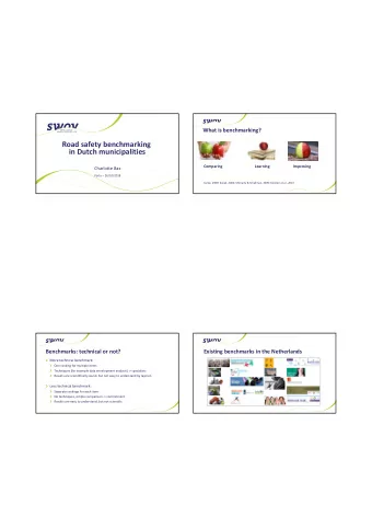 Road safety benchmarking  in Dutch municipalities  Comparing  Learning  Improving  Charlotte Bax