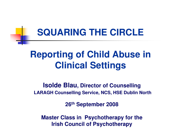 squaring the circle reporting of child abuse in clinical