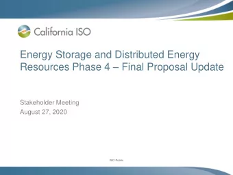 Energy Storage and Distributed Energy Resources Phase 4  Final Proposal Update  Stakeholder