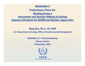 MODARIA II Preliminary Plans for Working Group 1 Assessment and Decision Making of Existing
