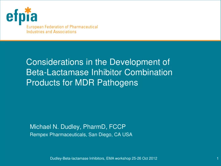 michael n dudley pharmd fccp rempex pharmaceuticals san