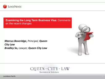 Marcus Beveridge, Principal, Queen  City Law Bradley So, Lawyer, Queen City Law  LexisNexis Pacific