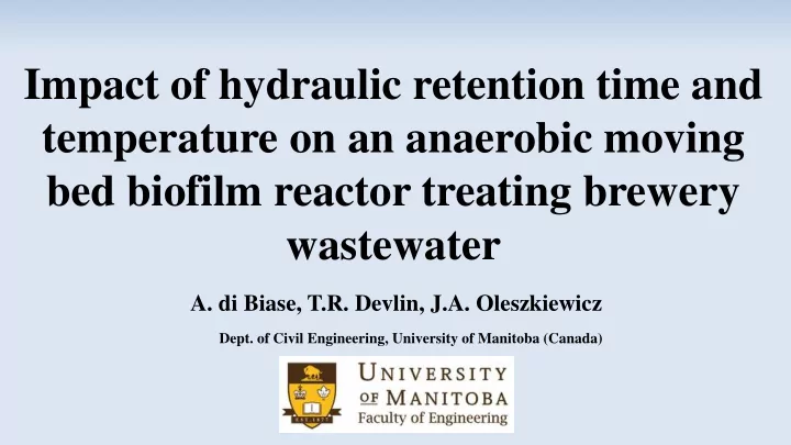 impact of hydraulic retention time and temperature on an