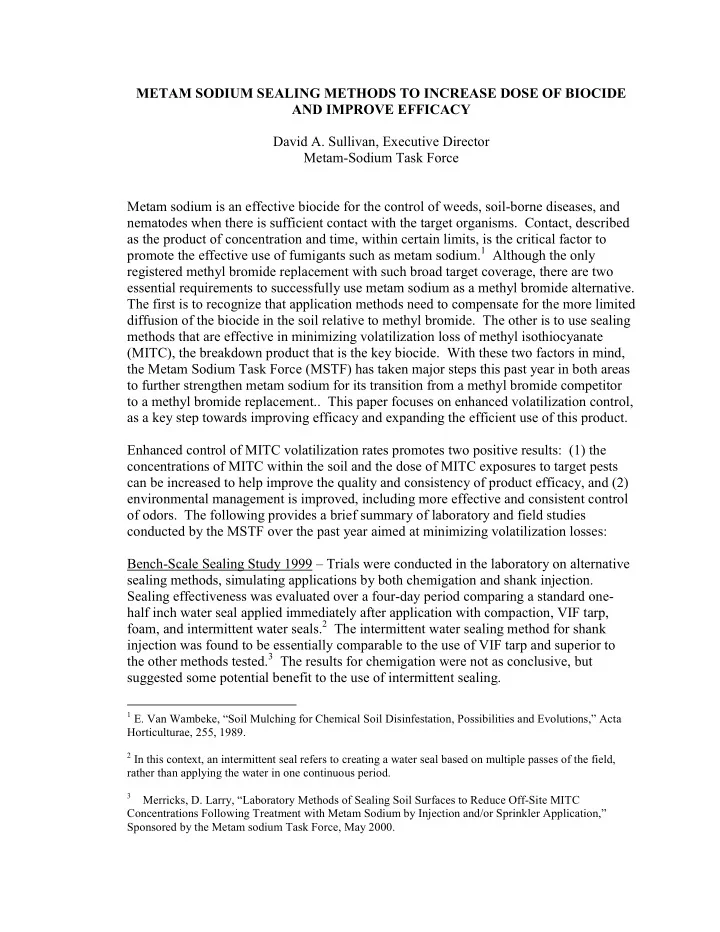 metam sodium sealing methods to increase dose of biocide