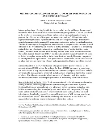 METAM SODIUM SEALING METHODS TO INCREASE DOSE OF BIOCIDE  AND IMPROVE EFFICACY  David A. Sullivan,