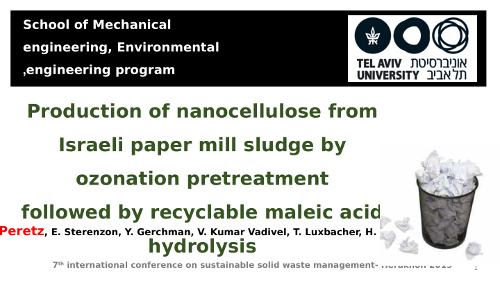 production of nanocellulose from israeli paper mill