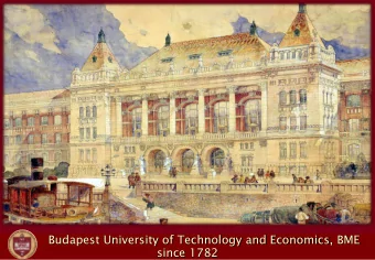 Budapest University of Technology and Economics, BME since 1782 Dr. Pter Moson  Former vice recto