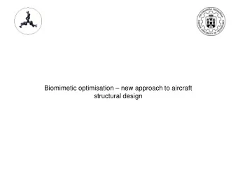 Biomimetic optimisation  new approach to aircraft  structural design  Practical Example