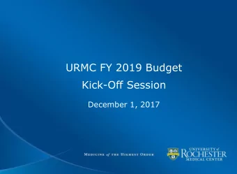 Kick-Off Session  December 1, 2017  Objectives 1. Updated results on the Medical Centers