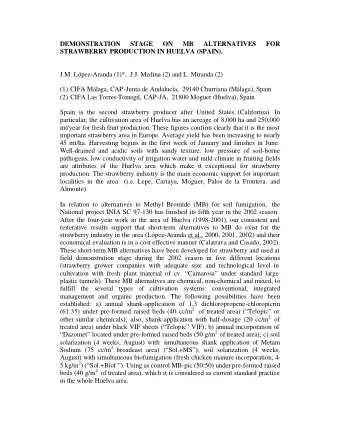 DEMONSTRATION  STAGE  ON  MB  ALTERNATIVES  FOR  STRAWBERRY PRODUCTION IN HUELVA (SPAIN). J.M.