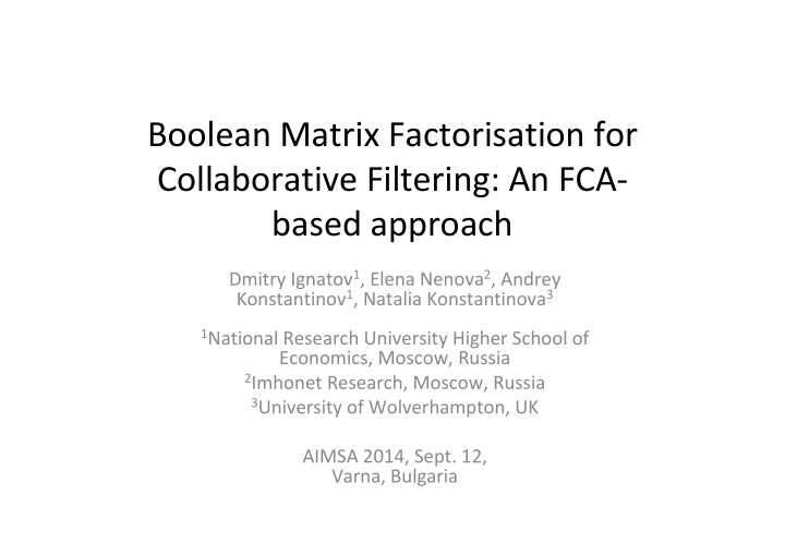 boolean matrix factorisation for collaborative filtering