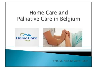 Prof. Dr. Alain De Wever (ULB)  PLAN  PL  AN  Belgium I. II. Cost of health III. Financial