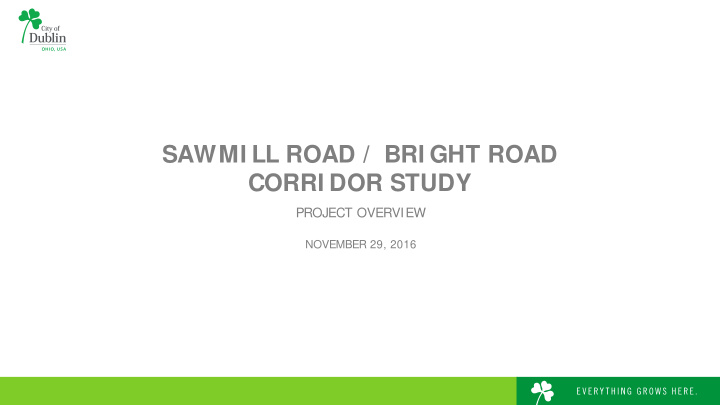 sawmi ll road bri ght road corri dor study