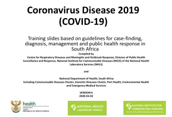 (COVID-19)  Training slides based on guidelines for case-finding,  diagnosis, management and public