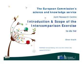 I ntroduction &amp; Scope of the  I ntercom parison Exercise  to-do list  Oliver Kracht  FAIRMODE