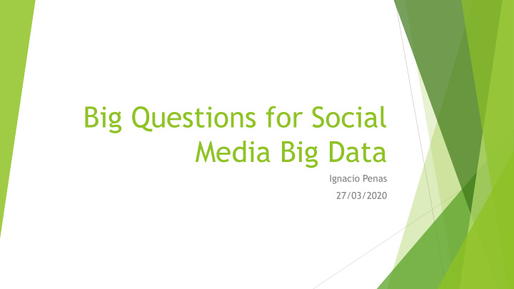big questions for social media big data