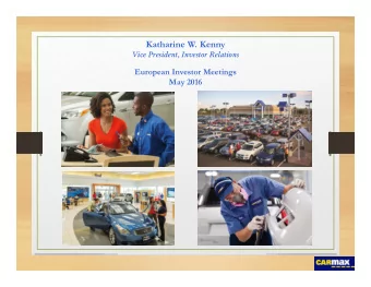 Katharine W. Kenny  Vice President, Investor Relations  European Investor Meetings  May 2016