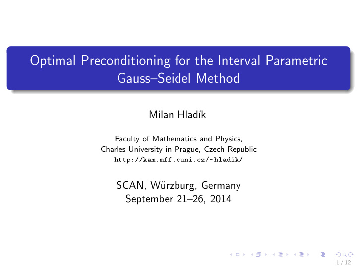 optimal preconditioning for the interval parametric gauss