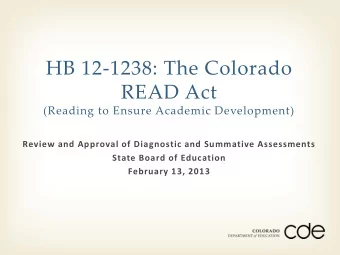 READ Act  (Reading to Ensure Academic Development)  Review and Approval of Diagnostic and Summative